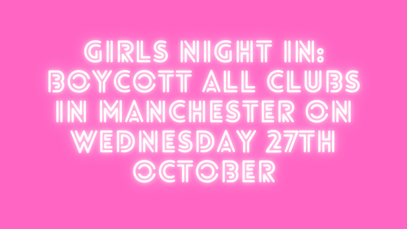 Girls Night In Manchester