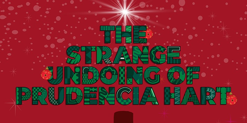 The Strange Undoing of Prudencia Hart