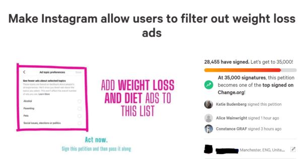 A screenshot of the petition reading "make instagram allow users to filter out weight loss ads" with an image of the setting in Instagram that allows you to do filter out other ads