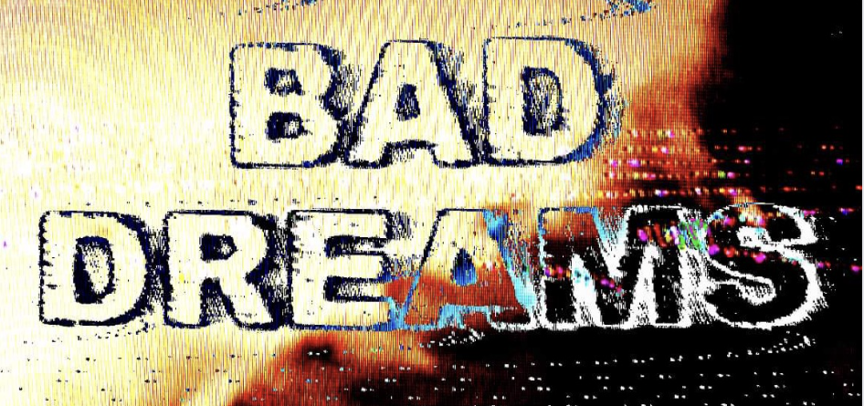 baddreams