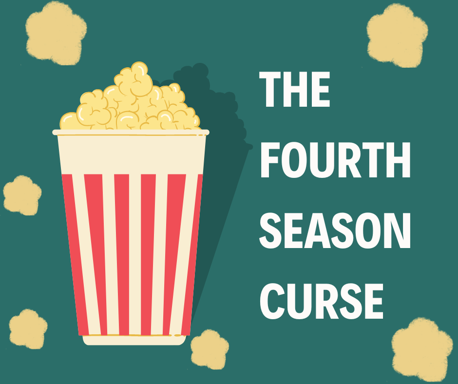 The fourth season curse