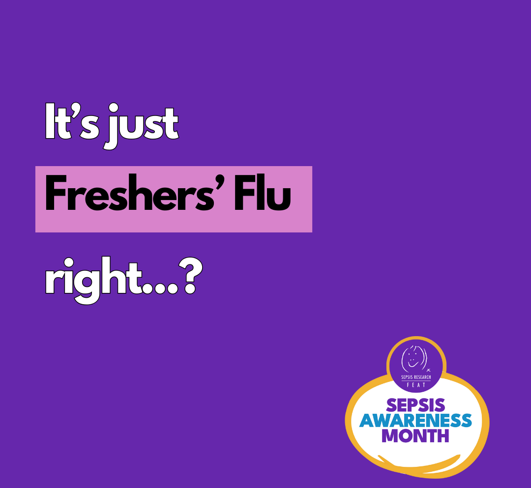 It's just Freshers flu