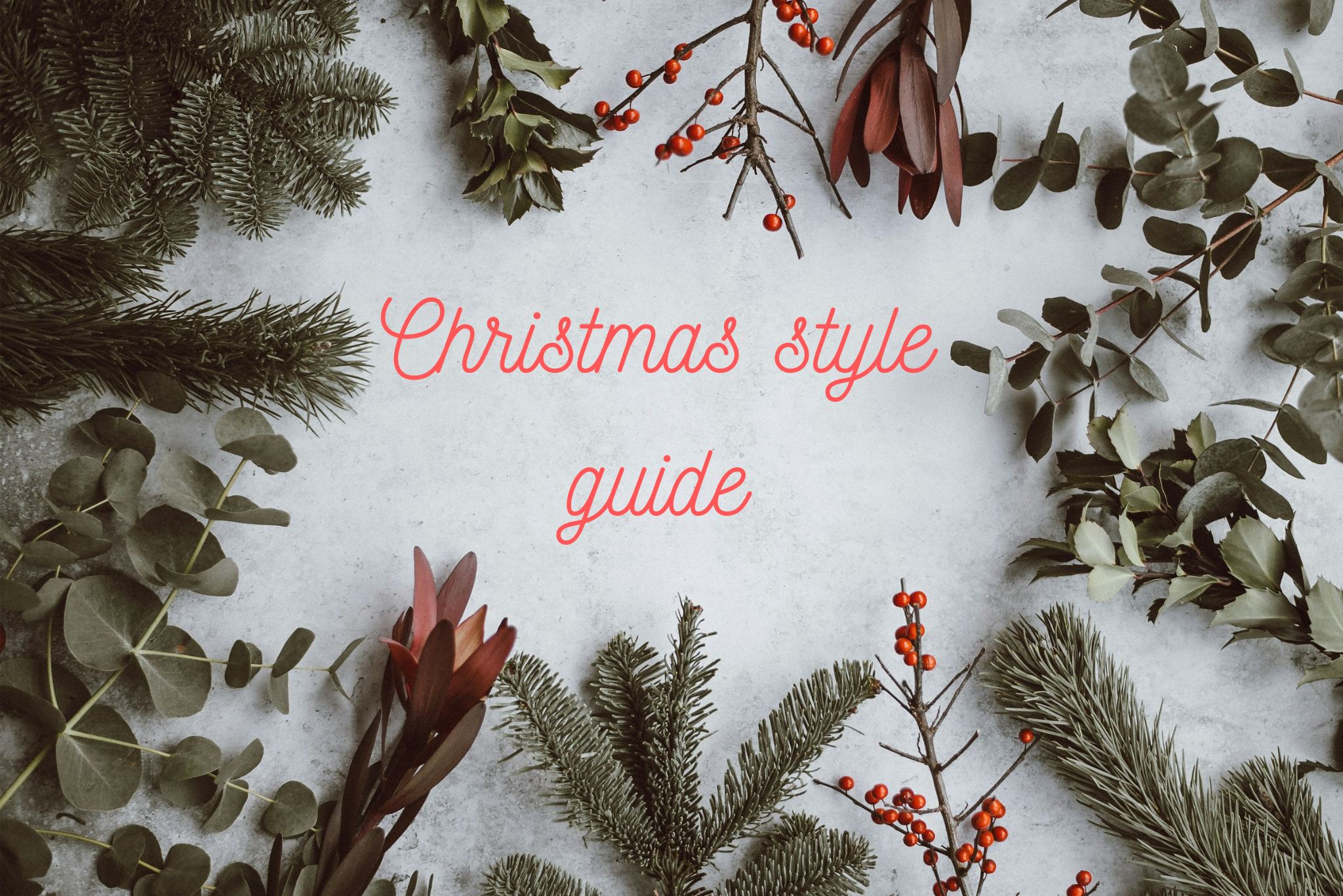 Christmas style guide